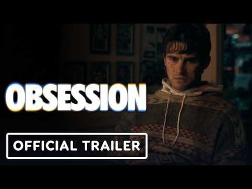 Obsession - Official Teaser Trailer 2 (2026)
