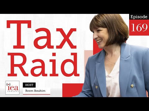 Britain to Face BIGGEST Tax Rise in Decades? | IEA Podcast