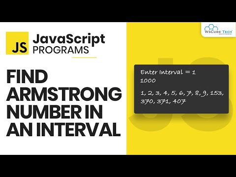 JavaScript Find Armstrong Number in an Interval Program - Javascript Project