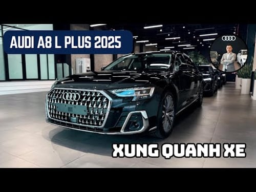 4K | XUNG QUANH XE AUDI A8 L PLUS 2025 | Ngoại thất và Nội thất | #audia8l #walkaround