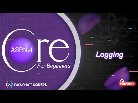 ASP.NET Core for Beginners: 09- Logging