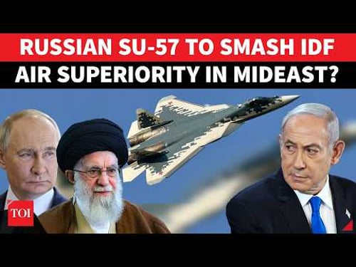 'DEAL SIGNED': Russia To Arm Iran With 5th Gen Su-57 Fighters To Crush Israeli Air Superiority?