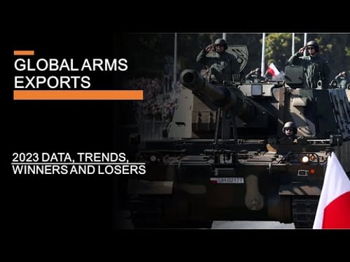 Arms exports in 2023 - Trends, Data & the Race to Rearm