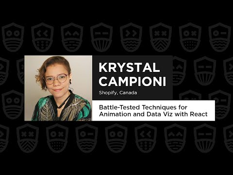 Battle-Tested Techniques for Animation & Data Viz–Krystal Campioni, React Summit Remote Edition 2021
