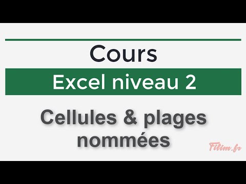 Excel - 2 Opérationnel - Cours Cellules et plages nommées