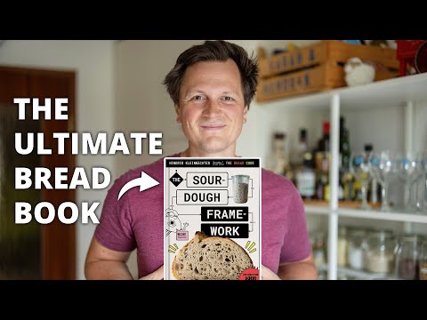 The Sourdough Framework (the most advanced baking book)