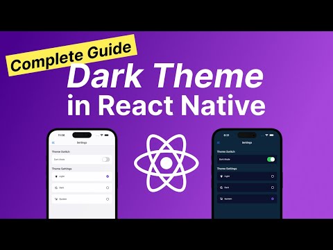 Complete Theme Settings Guide in React Native | Dark Theme in React Native Tutorial