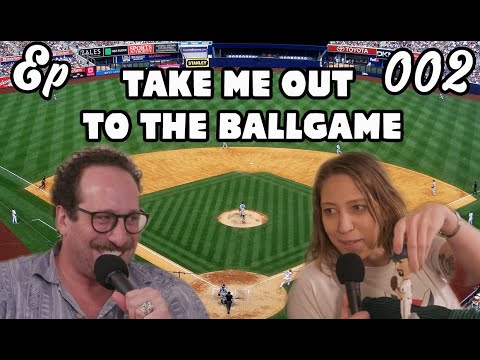 Bein' Ian With Jordan Episode 002 - "Take Me Out To The BallGame"