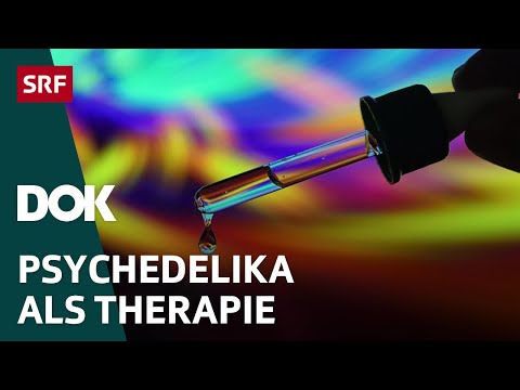 Revival von LSD und Co. – Hype oder Gamechanger? | DOK | SRF