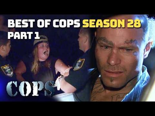 Best of COPS Season 28 Part 1 | Compilation | COPS TV SHOW