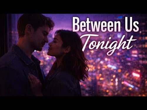 Between Us Tonight 🌌 | Emotional Melodic EDM • Night Drive • Deep Connection
