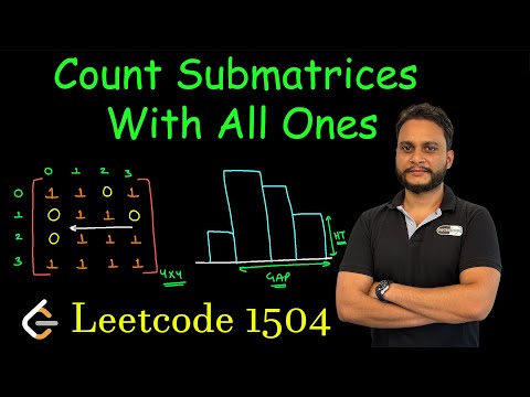 Count Submatrices With All Ones | Leetcode 1504 | Monotonic Stack