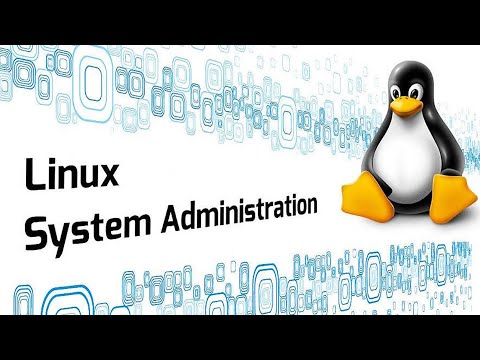 Linux System Administration for Beginners - Full Course
