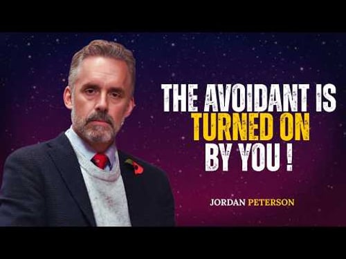 The Avoidant’s Passion for you is about to EXPLODE (Use Your Silence as Bait) | Jordan Peterson