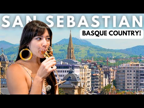SAN SEBASTIAN: The Spain You Should Know About!