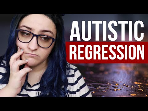 Autistic Regression/Burnout