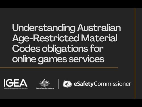 IGEA and eSafety Webinar - Understanding Australian Age-Restricted Material Codes