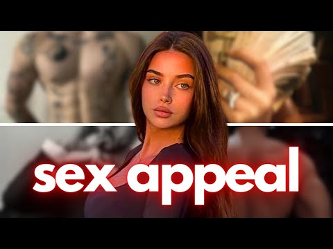increasing your SEX APPEAL as a man