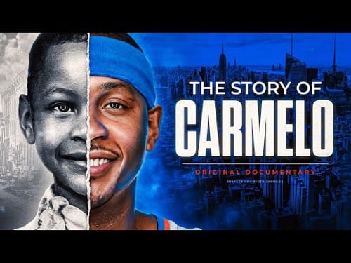 The Story of Carmelo Anthony - Original Documentary