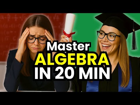 Algebra for Beginners - Learn ALL the Basics in 20 Minutes!