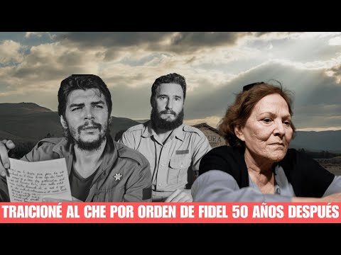 El Hombre Que TRAICIONÓ al Che Por ORDEN de Fidel --- 50 Años Después CONFIESA Todo