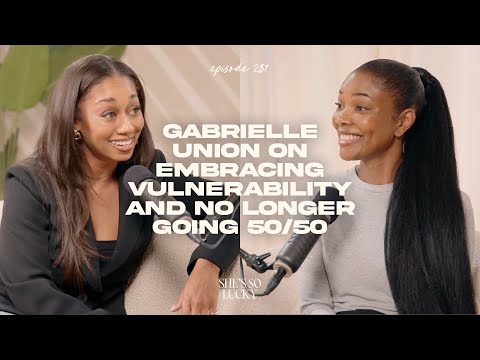 Gabrielle Union on Embracing Vulnerability and No Longer Going 50/50