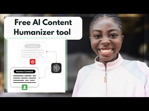 How To Humanize AI Content and Get 100% Human Score Free