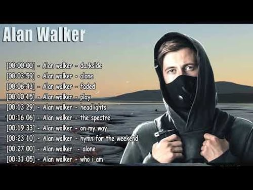 Alan Walker β Exploring the Energetic World of Electronic Music Hits π