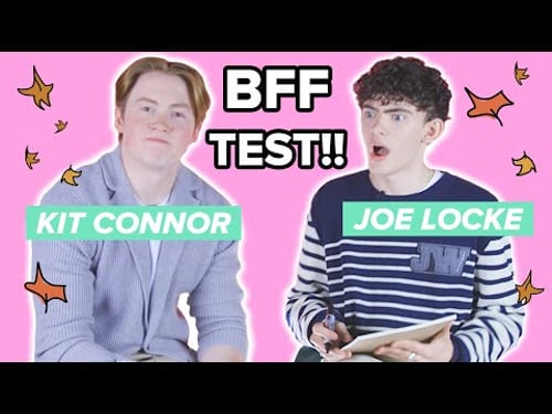 Kit Connor and Joe Locke take the BFF Test