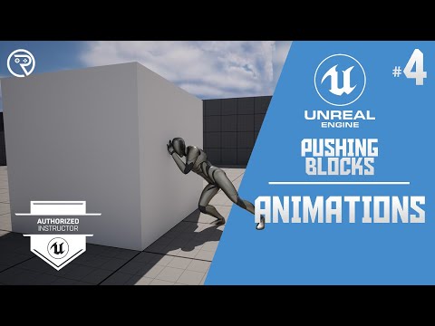 Unreal Engine 5 Tutorial - Pushing Blocks Part 4: Animations