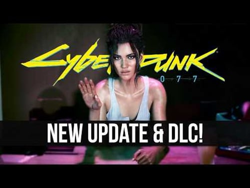 Cyberpunk 2077 Is Getting Another New Update & DLC