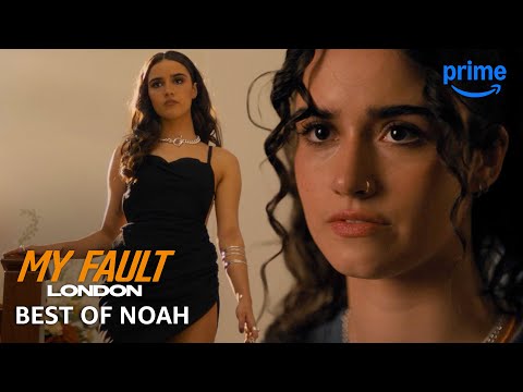 Best of Asha Banks as Noah | My Fault: London | Prime Video