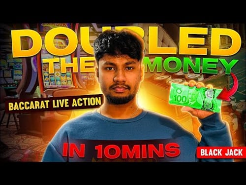 “BLACKJACK & BACCARAT!! | JUST UNDER 10 MINUTES TO DOUBLE MY MONEY | !! LIVE (UNCUT)VERSION”