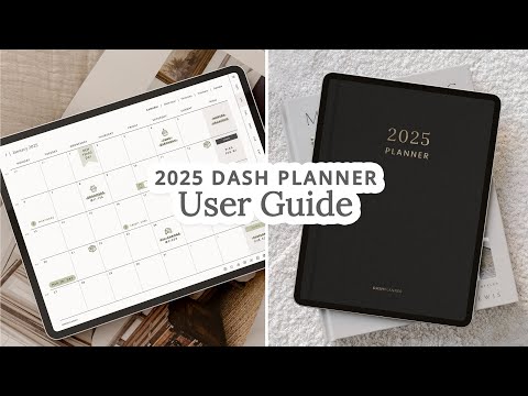 2025 Dash Planner Tutorial: Complete Guide to Using Your Digital Planner