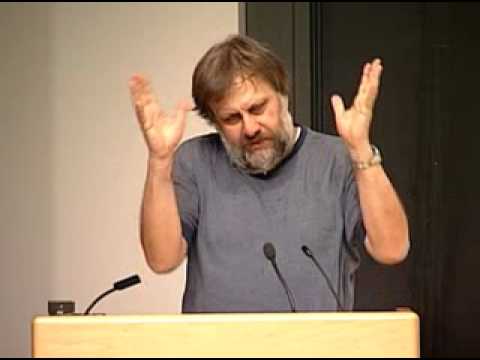 A Lecture by Slavoj Zizek