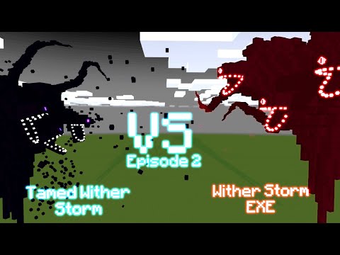 Tamed Wither Storm VS Wither Storm EXE 2