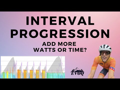 Interval Progression: Add More Watts or More Time?