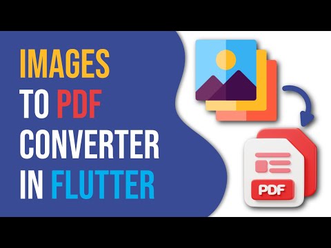 Create Images To PDF converter App In Flutter
