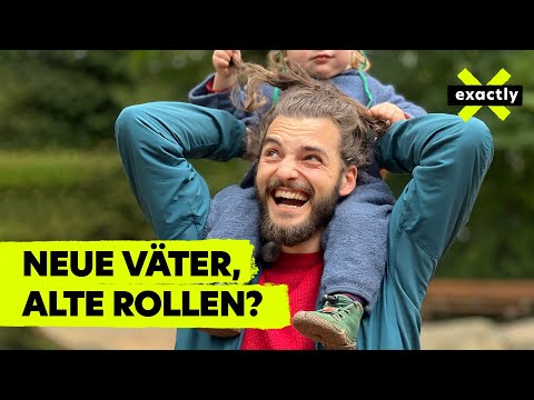 Neue Väter, alte Rollen? Papas unter Druck | Doku | exactly