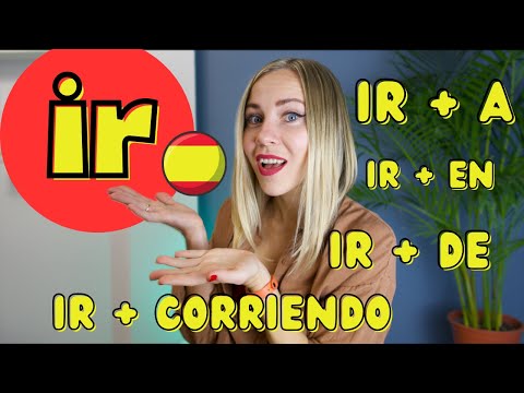 ГЛАГОЛ IR, конструкции и выражения с предлогами DE, A, AN. Герундий c IR. Разговорные фразы.
