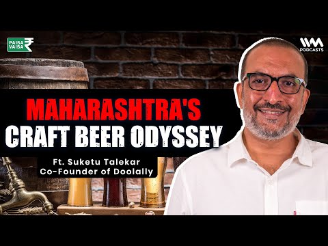 The Brew Merchant of Pune ft. @Suketu Talekar | Paisa Vaisa with Anupam Gupta