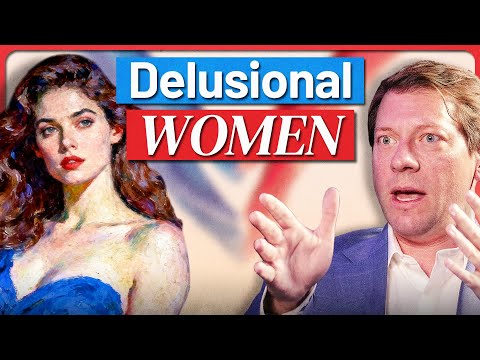 A Psychologist's Take on Delusional Female Entitlement in Dating | Orion Taraban @psychacks