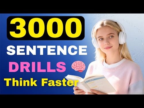 Think in English Faster β 3000 Sentence Expansion Drills (3 Hours)