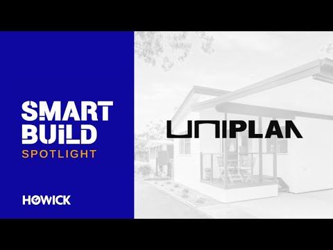 SMART BUILD SPOTLIGHT | Uniplan Group