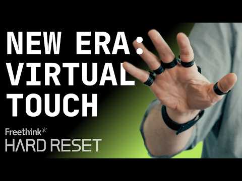 A new class of haptic tech will redraw the borders of reality | Hard Reset