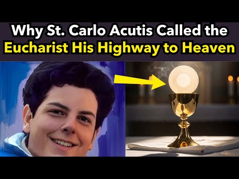 St. Carlo Acutis: Why He Called The Eucharist His Highway To Heaven