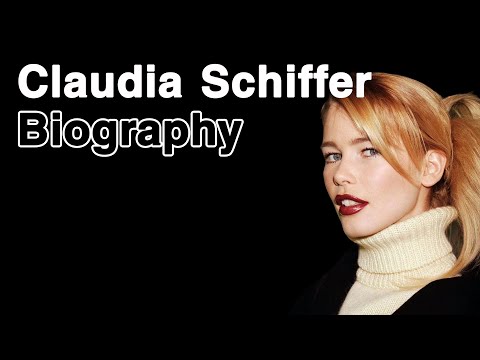 Claudia Schiffer - Claudia Schiffer Biography