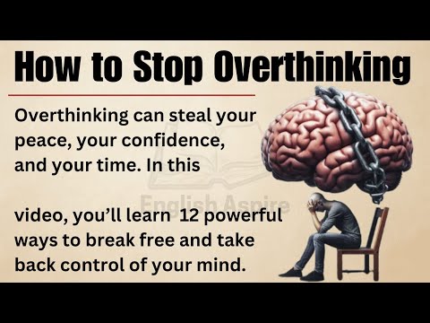 How to Stop Overthinking 🧠 || Graded Reader || Improve Your English Fluency ✅️