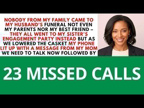 Nobody From My Family Came To My Husband’S Funeral Not Even My Parents Nor My Best Friend – They...