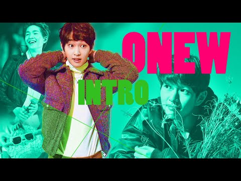 A very SHINee intro: ONEW!